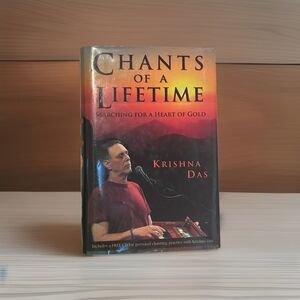 Chants of a Lifetime Krishna Das 2010 Hardcover NO CD Hay House 1st Edition